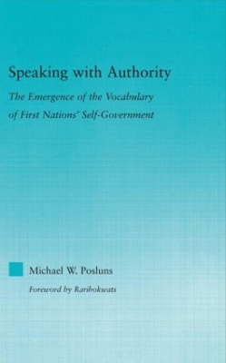 Speaking with Authority by Michael W. Posluns