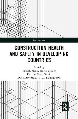 Construction Health and Safety in Developing Countries by Patrick Manu