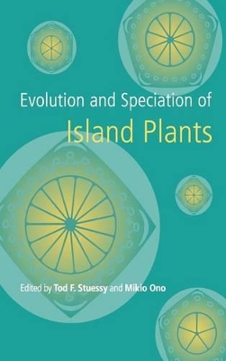 Evolution and Speciation of Island Plants book