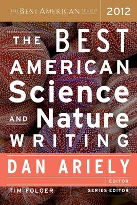 The Best American Science and Nature Writing 2012 book
