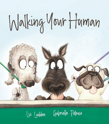 Walking Your Human: (Big Book Edition) book