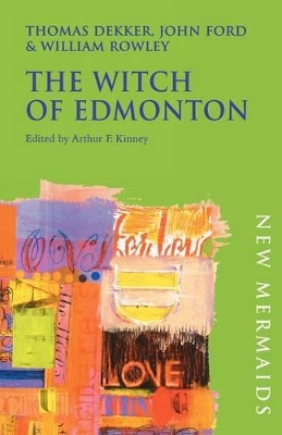 The Witch of Edmonton by Thomas Dekker
