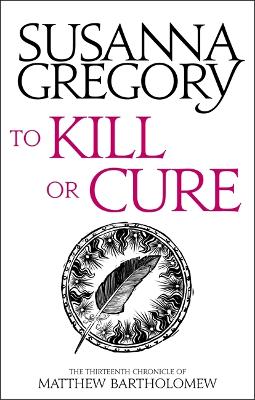 To Kill Or Cure book