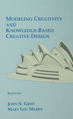 Modeling Creativity and Knowledge-Based Creative Design book