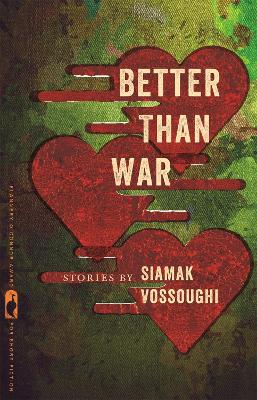 Better Than War by iamak Vossoughi