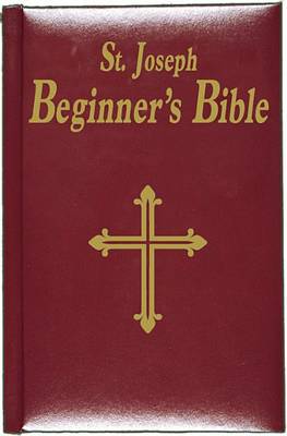 Saint Joseph Beginner's Bible by Lawrence G Lovasik