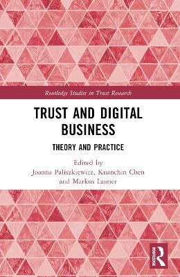 Trust and Digital Business: Theory and Practice book
