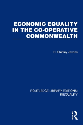 Economic Equality in the Co-Operative Commonwealth book