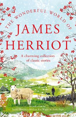 The Wonderful World of James Herriot: A Charming Collection of Classic Stories book