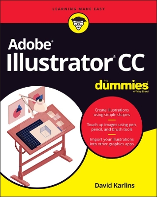 Adobe Illustrator CC For Dummies by David Karlins