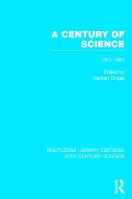 Century of Science 1851-1951 book