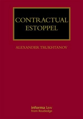 Contractual Estoppel by Alexander Trukhtanov