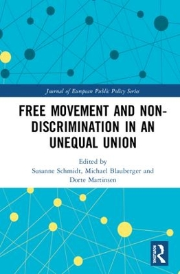 Free Movement and Non-discrimination in an Unequal Union by Susanne Schmidt