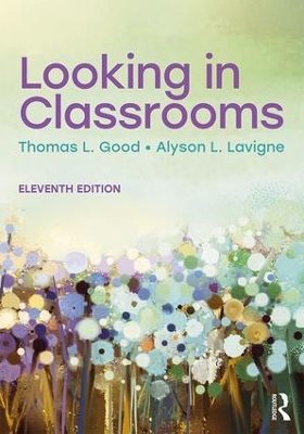 Looking in Classrooms by Thomas L. Good