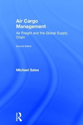 Air Cargo Management by Michael Sales