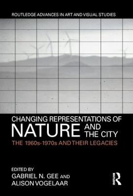 Changing Representations of Nature and the City book