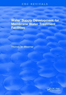 Water Supply Development for Membrane Water Treatment Facilities book