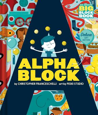 Alphablock: Deluxe Gift Edition (An Abrams BIG Block Book) book