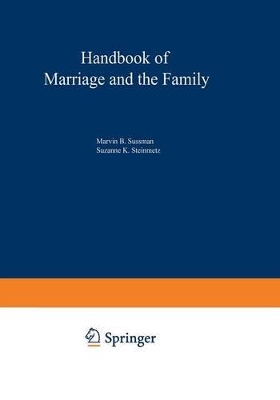 Handbook of Marriage and the Family book