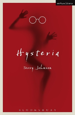 Hysteria by Terry Johnson