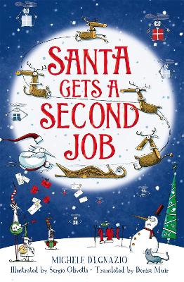 Santa Gets a Second Job by Michele D'Ignazio