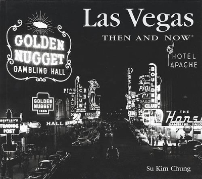 Las Vegas Then and Now book