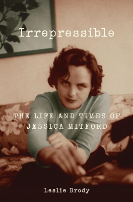 Irrepressible by Leslie Brody