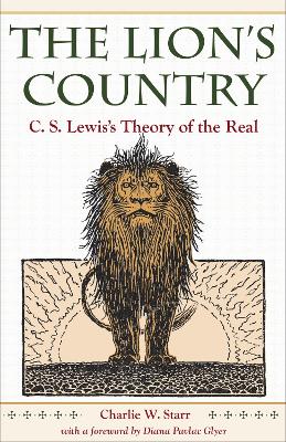 The Lion's Country: C.S. Lewis's Theory of the Real book