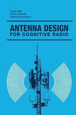 Antenna Design for Cognitive Radio book