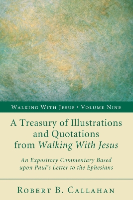 A Treasury of Illustrations and Quotations from Walking With Jesus book