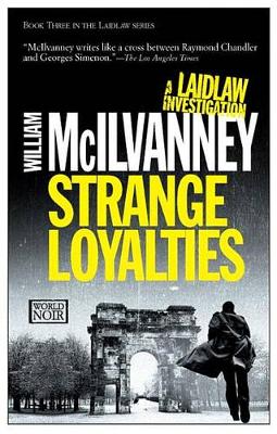 Strange Loyalties by William McIlvanney