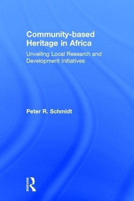 Community-based Heritage in Africa book