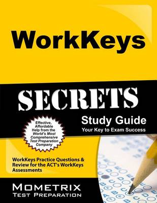 Workkeys Secrets Study Guide by Mometrix Workplace Aptitude Test Team