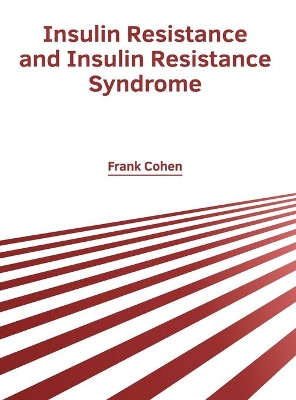 Insulin Resistance and Insulin Resistance Syndrome book