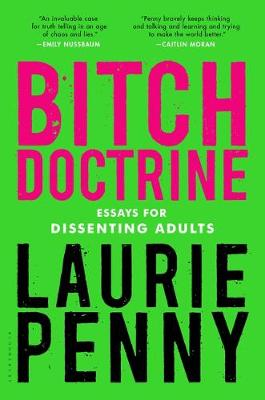 Bitch Doctrine by Laurie Penny