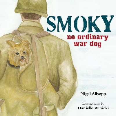 SMOKY: No ordinary war dog book