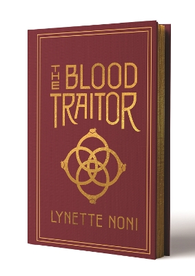 The Blood Traitor (The Prison Healer Book 3) by Lynette Noni