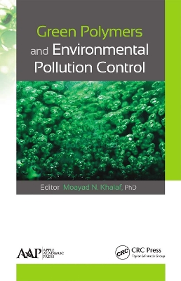 Green Polymers and Environmental Pollution Control book