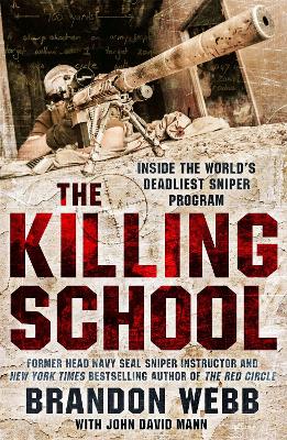 The Killing School by Brandon Webb