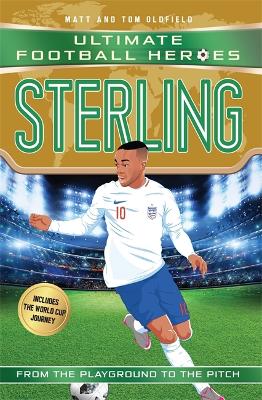 Sterling (Ultimate Football Heroes - the No. 1 football series): Collect them all! book