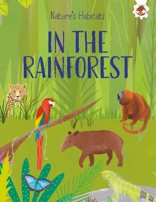 Nature's Habitats: In the Rainforest book