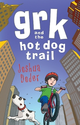 Grk and the Hot Dog Trail book