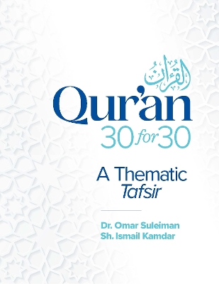 Qur'an 30 for 30: A Thematic Tafsir book