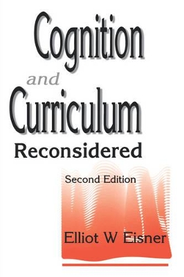 Cognition and Curriculum Reconsidered book