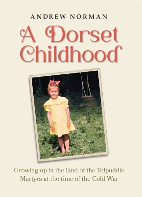 A Dorset Childhood book