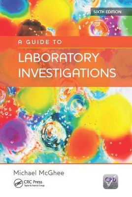 Guide to Laboratory Investigations by Michael F. McGhee