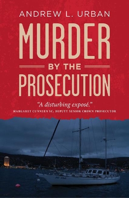 Murder By The Prosecution book