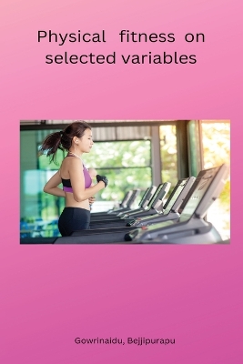 Physical fitness on selected variables book