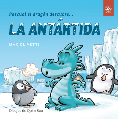 Pascual el dragn descubre la Antrtida book