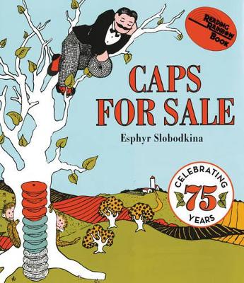 Caps for Sale Board Book: A Tale of a Peddler, Some Monkeys and Their Monkey Business by Esphyr Slobodkina